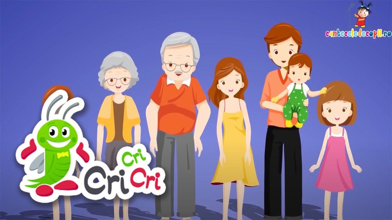 Familia mea - Cantece pentru copii | CriCriCri