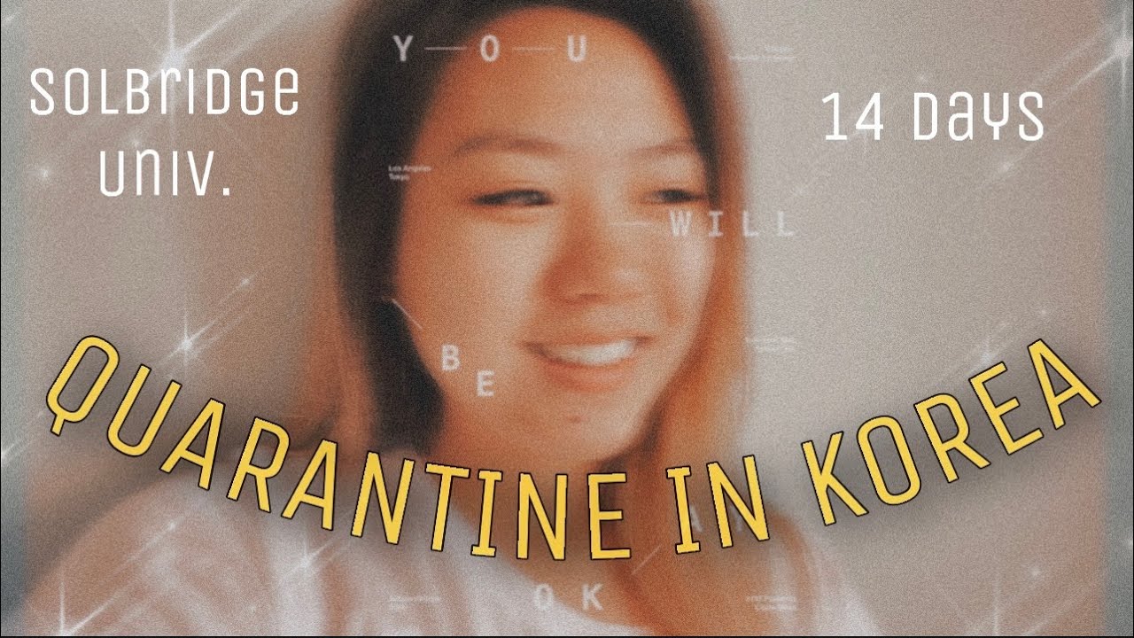 КАРАНТИН В КОРЕЕ: дневник студента в SolBridge
