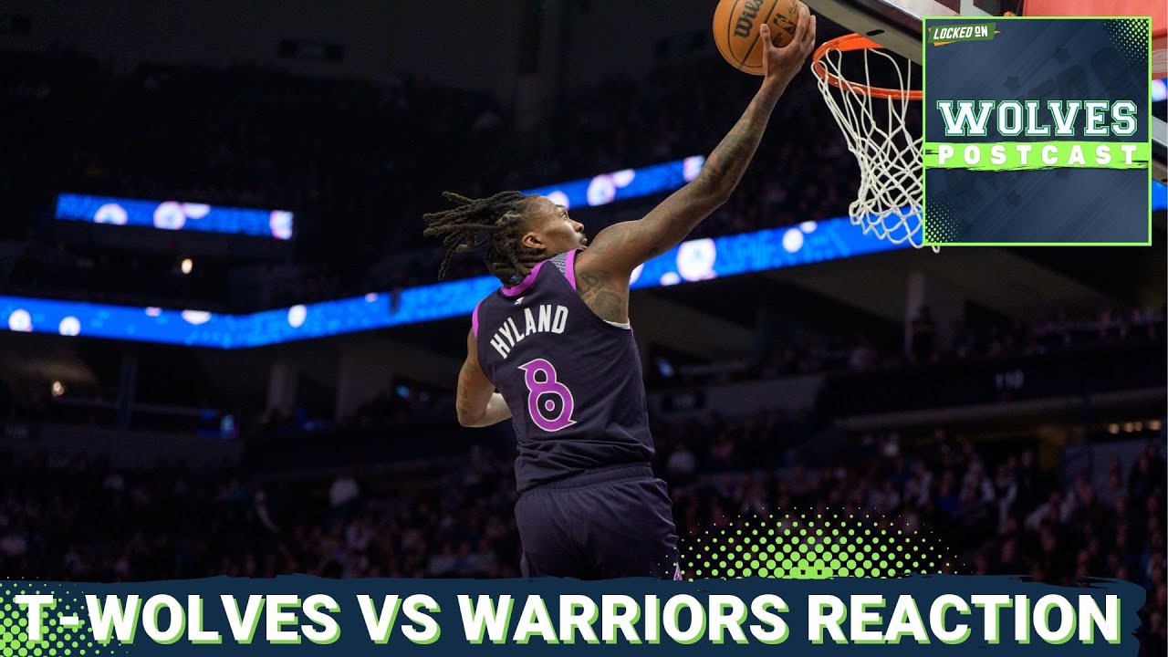 WOLVES POSTCAST: FRUSTRATIONS MOUNT As Timberwolves Drop 5th-Straight Game vs Golden State, 111-85