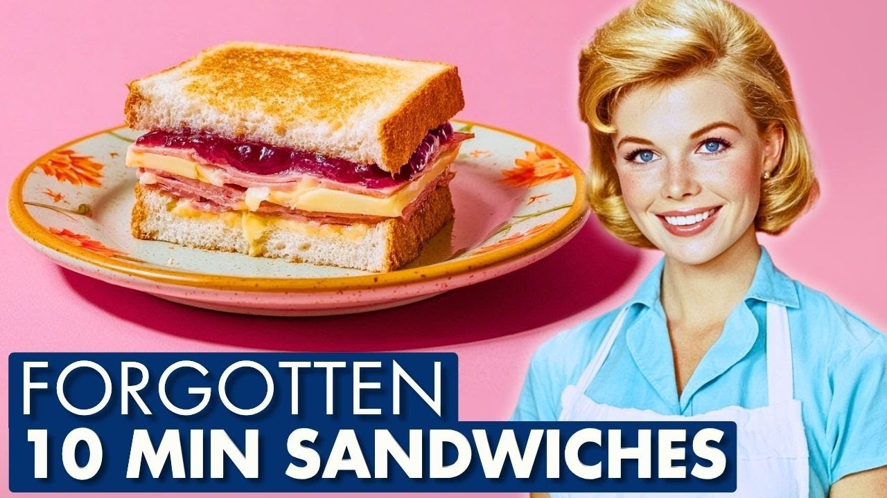 30 Forgotten 10-Min Sandwich Recipes From Vintage Cookbooks