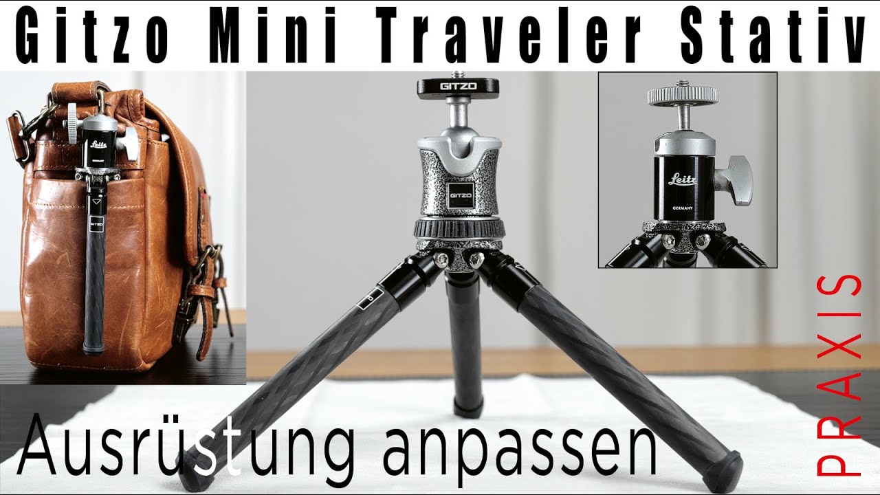 Richtig klein und mit Klasse • Gitzo Mini Traveller Stativ • Mit Leitz Kugel-Kopf noch viel besser!