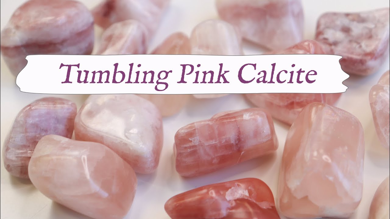 Tumbling Pink Calcite - From Start to Finish! | Rotary Rock Tumbling Process & Techniques