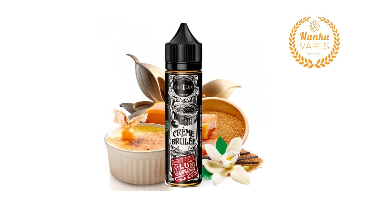 REVIEW E-LIQUIDE : Cr&egrave;me Br&ucirc;l&eacute;e 