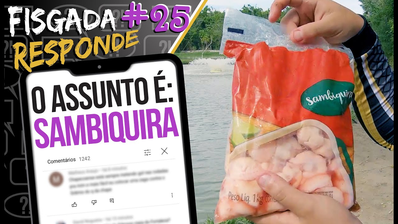 #25 SAMBIQUIRA! TUDO SOBRE ESSA ISCA, SISTEMAS, PEIXES E MUITO MAIS (FISGADA RESPONDE)