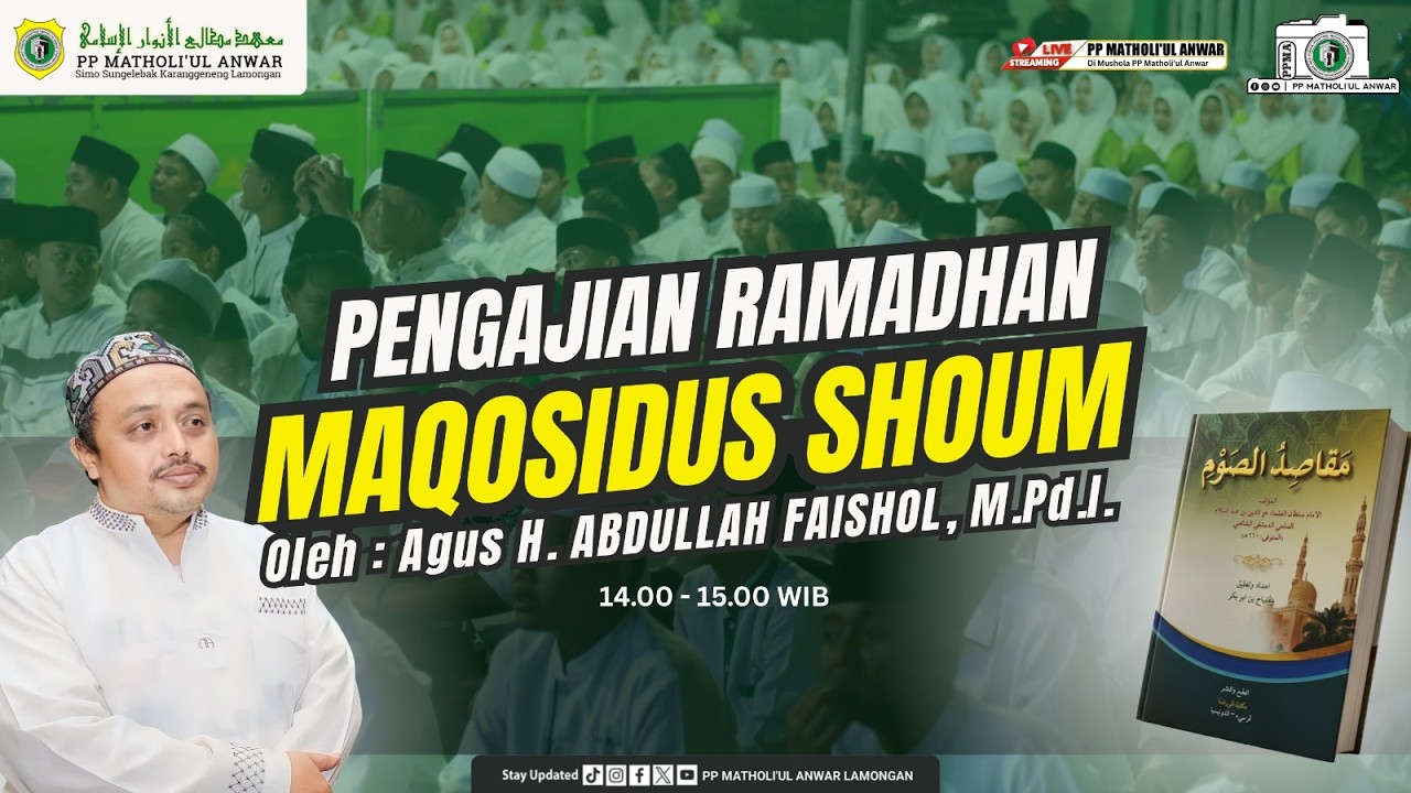 🟢 #11 NGAOS RAMADHAN KITAB MAQOSID AS-SHOUM OLEH AGUS H. ABDULLAH FAISHOL, M.Pd.I.