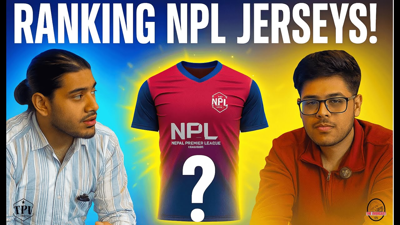 We Ranked Every Nepal Premier League Team Jersey! 👕 | TPV