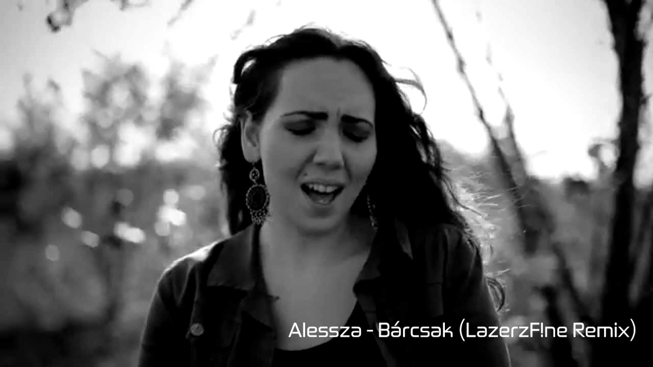 Alessza  - Bárcsak (LazerzF!ne Remix)