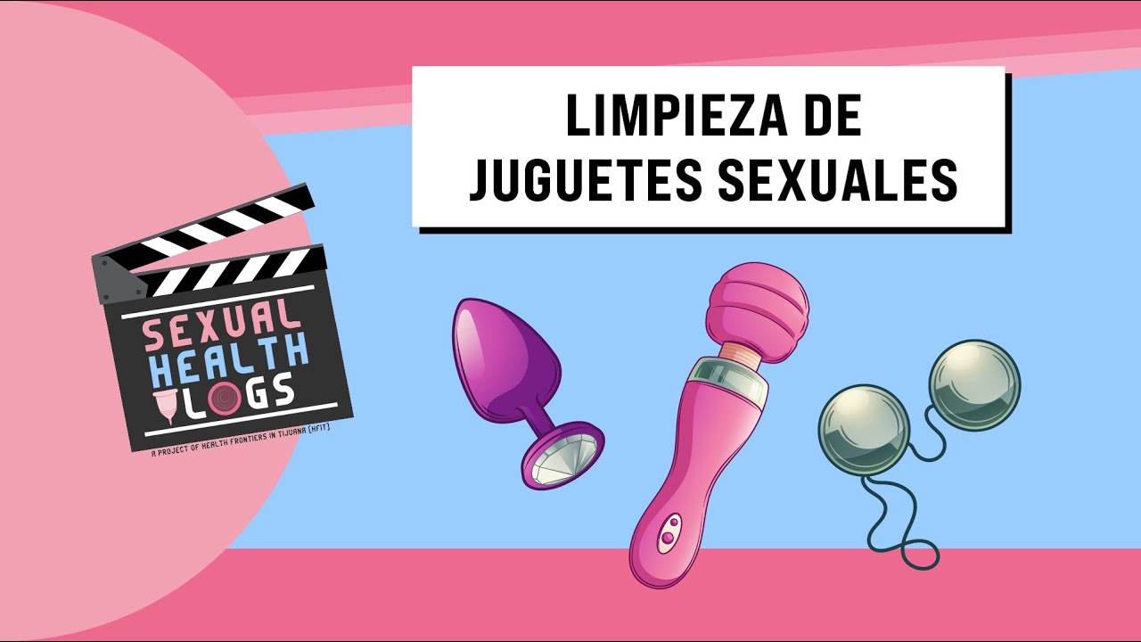 Como lavar mis juguetes sexuales