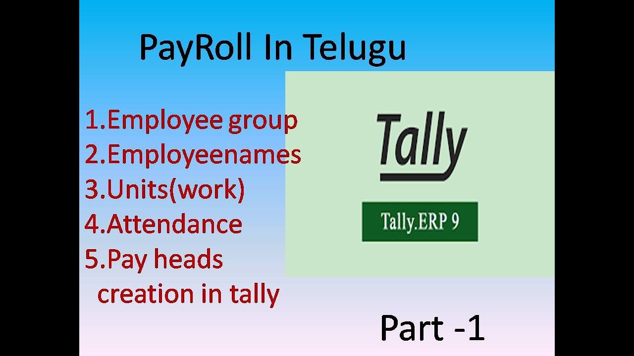 Payroll  in Tally erp9 In Telugu - Part 1