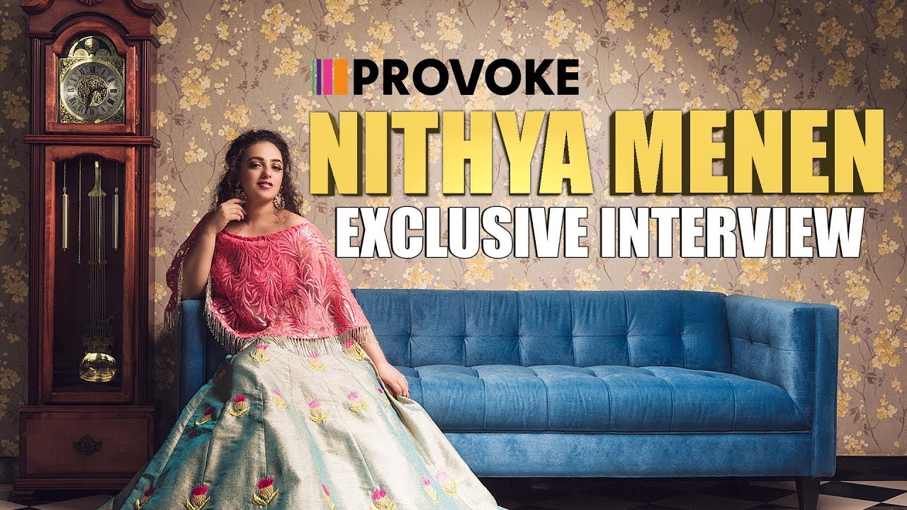 Nithya Menen Exclusive Interview | November Cover Shoot | Provoke TV