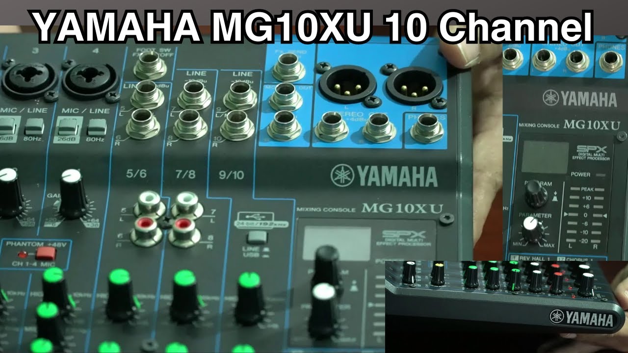 YAMAHA MG10XU 10 Channel Mixer || Complete Review || 2024 ||
