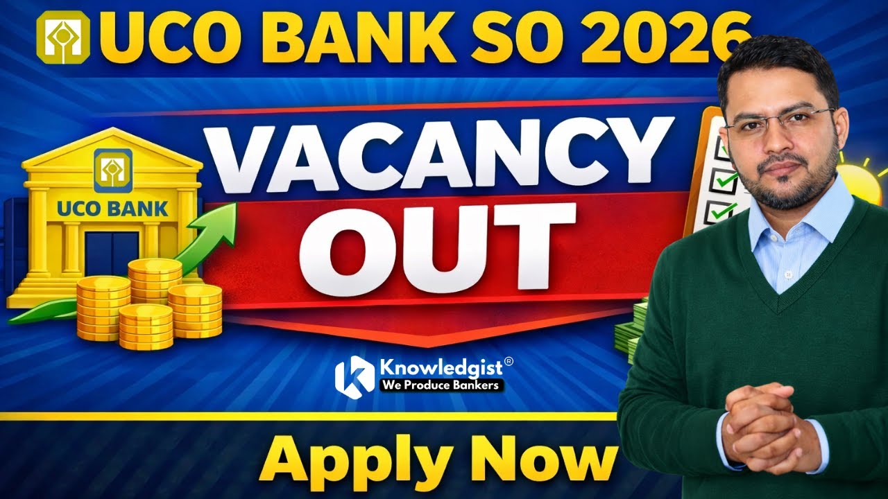 Uco Bank Vacancy Out | Specialist Officer 2026 | Know All The Details