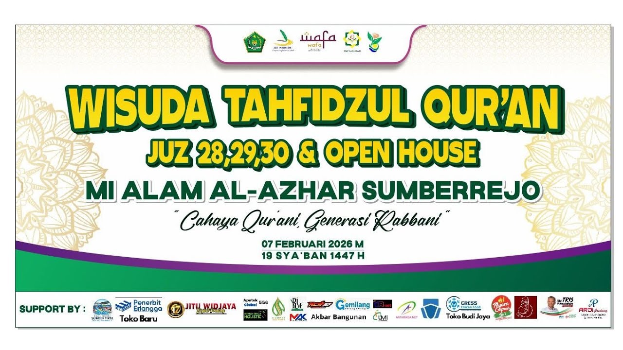 Wisuda Tahfidzul Qur’an Juz 28,29,30 dan Open House MI Alam Al-Azhar Tahun 2026