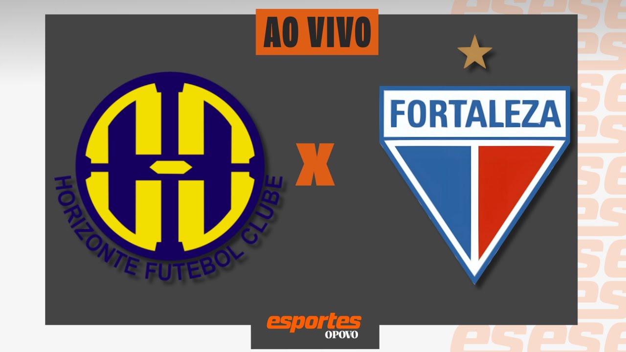 AO VIVO: HORIZONTE X FORTALEZA | Campeonato Cearense – 5ª Rodada @esportesop