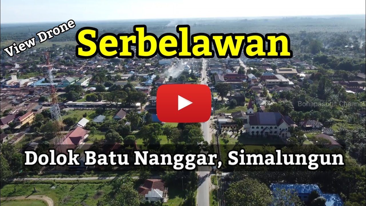 🔴Serbelawan Dolok Batu Nanggar‼️