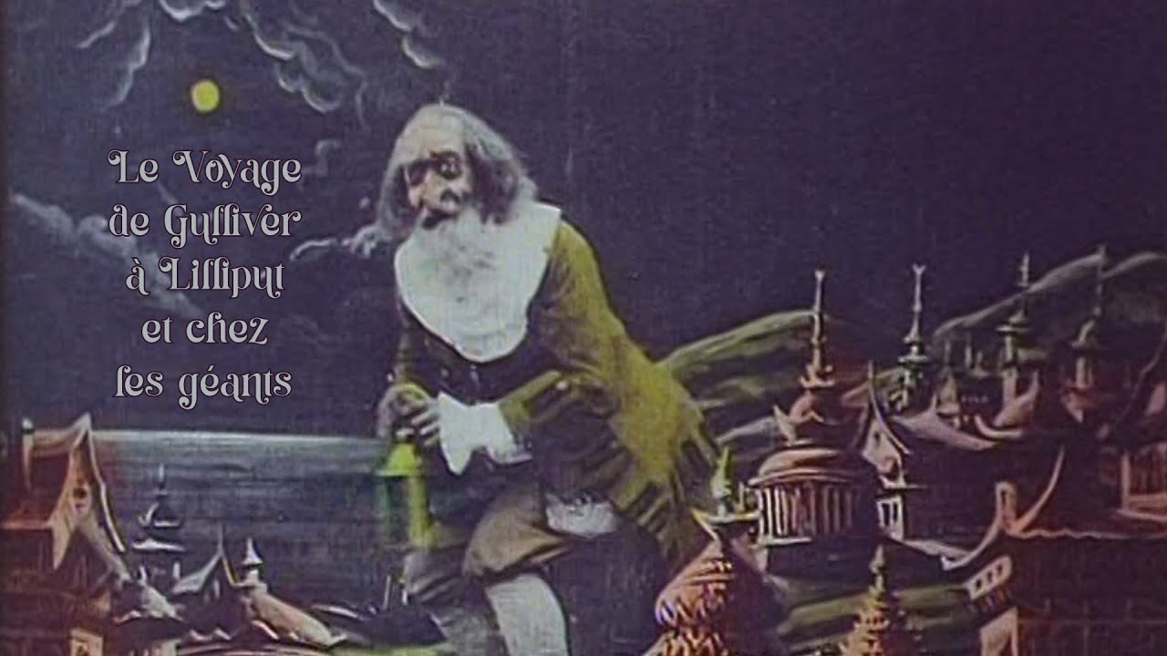Le Voyage de Gulliver à Lilliput et chez les géants (1902) Georges Méliès