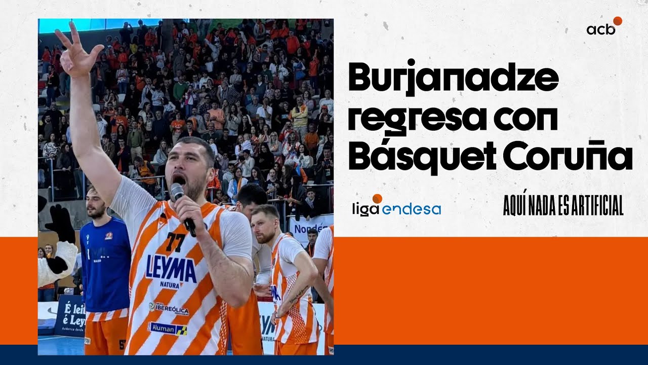 Beqa Burjanadze regresa a la Liga Endesa con B&aacute;squet Coru&ntilde;a  | Liga Endesa 2024-25