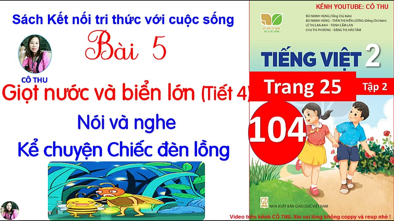 Tiếng Việt lớp 2 Kết nối tri thức| Bài 5 Giọt nước và biển lớn| Kể chuyện Chiếc đèn lồng| #104