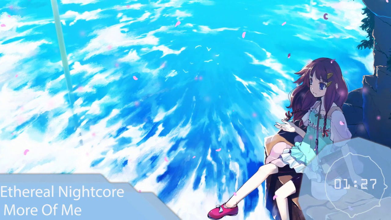 Nightcore - More Of Me