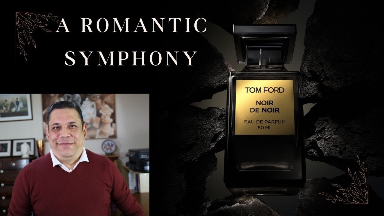 Tom Ford Noir de Noir Episode# 536