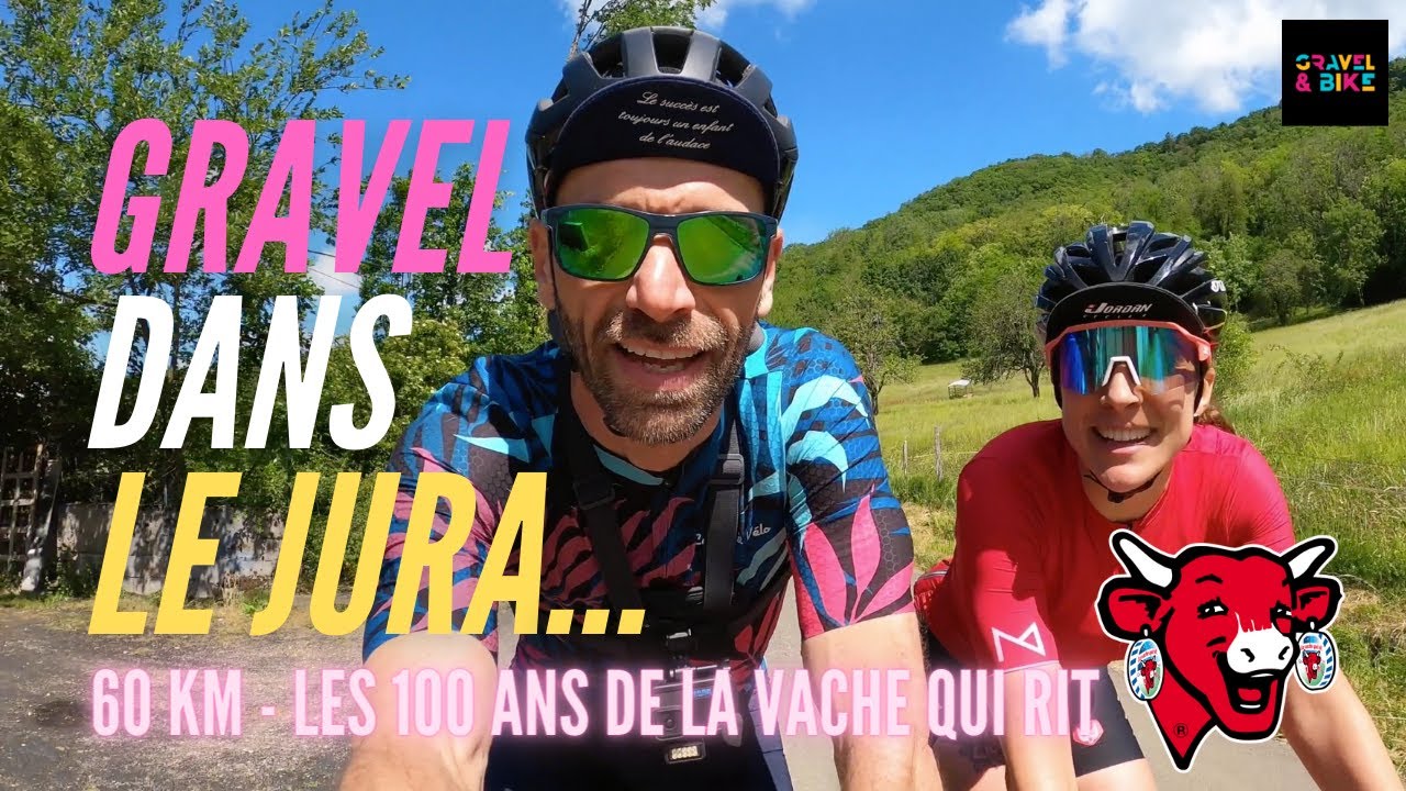 Gravel Dans le Jura : La VACHE QUI RIT 60 km - Avec Marjorie de Maki Cycling et aussi Seb, Claire...