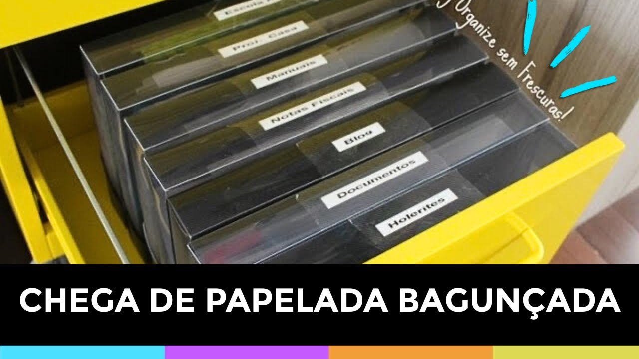 COMO ORGANIZAR PAPELADA E DOCUMENTOS DE UMA VEZ POR TODAS!Organize sem Frescuras