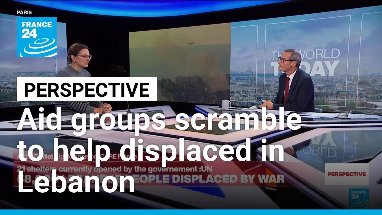 'The needs are immense': Aid groups scramble to help displaced in Lebanon • FRANCE 24 English