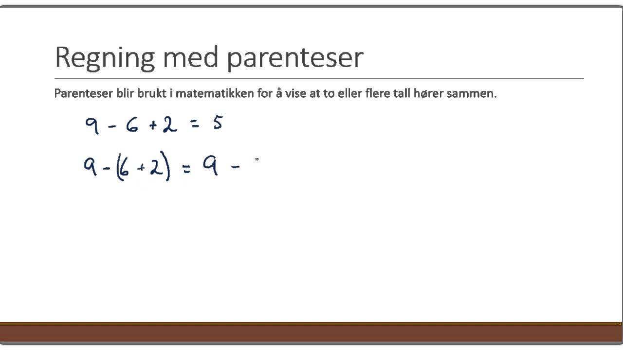 Regning med parenteser