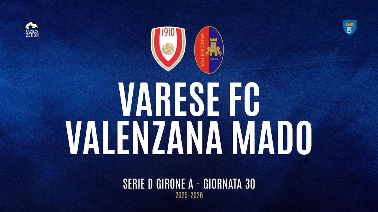 [HIGHLIGHTS] Serie D Girone A 25/26 | Giornata 30 | Varese - Valenzana