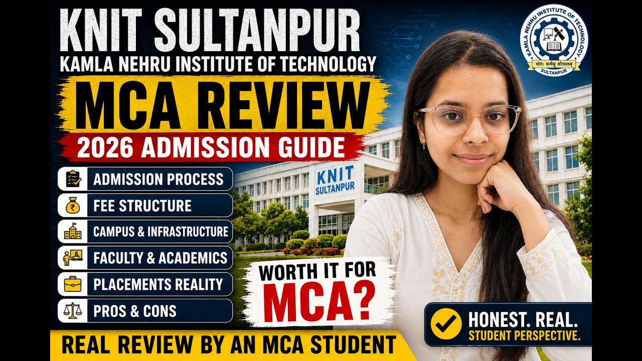 KNIT Sultanpur MCA Review 2026 | Fees, Placements, Campus, Admission | Honest Student Review