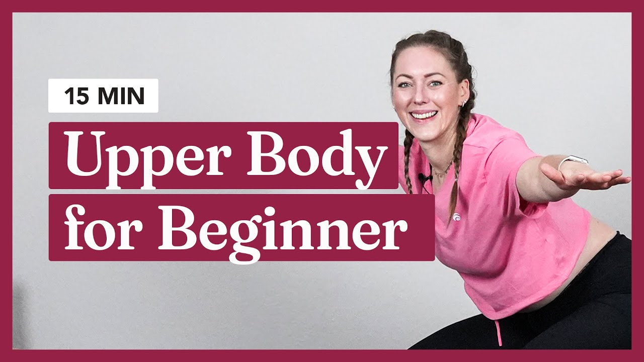 UPPER BODY BEGINNER WORKOUT | KOMPLETT ANGELEITET