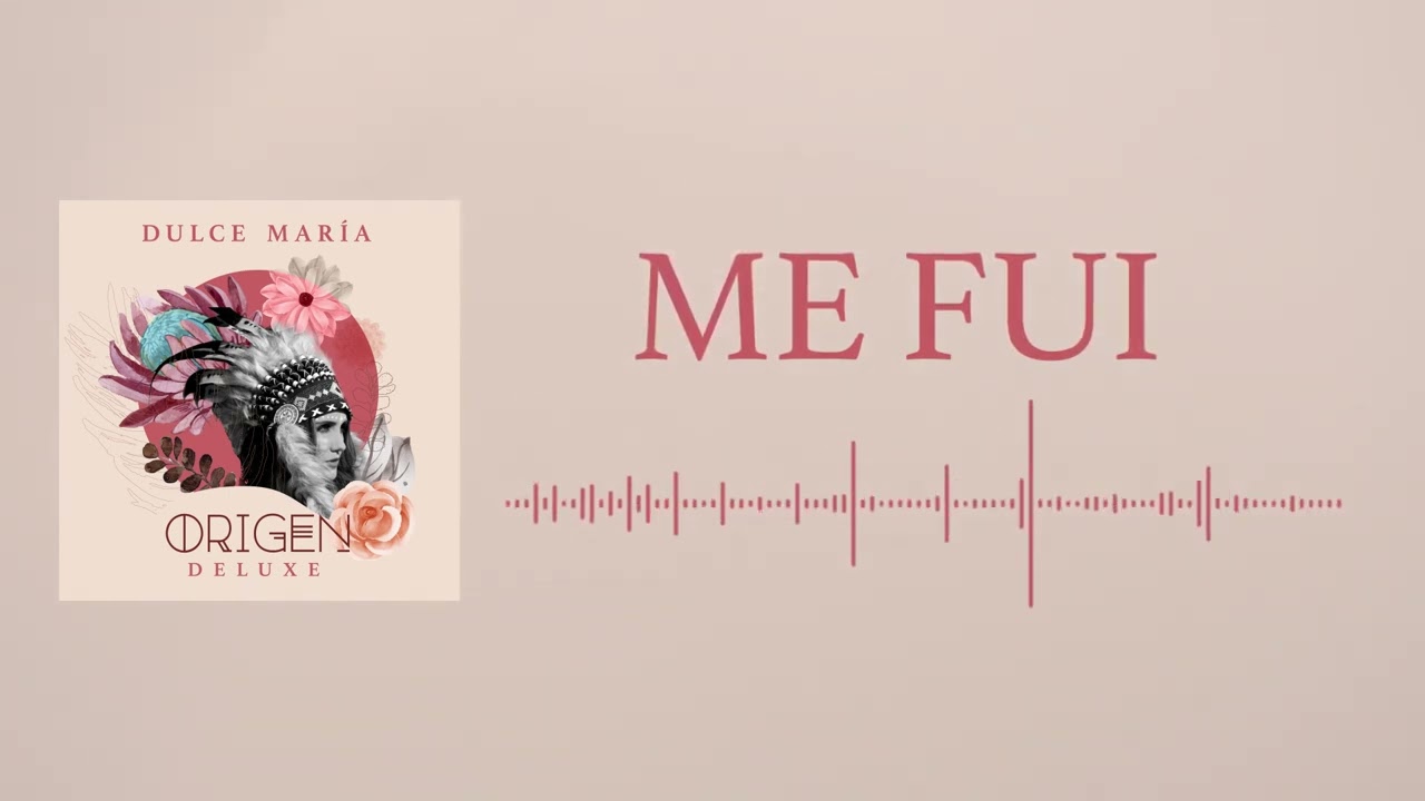 Dulce María - Me Fui (Audio Oficial)