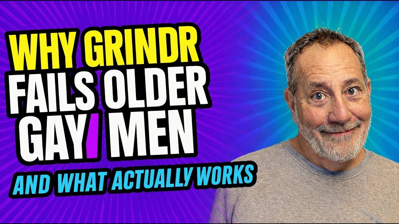 "Why Grindr Fails Older Gay Men And What Actually Works" 1-4-2025
