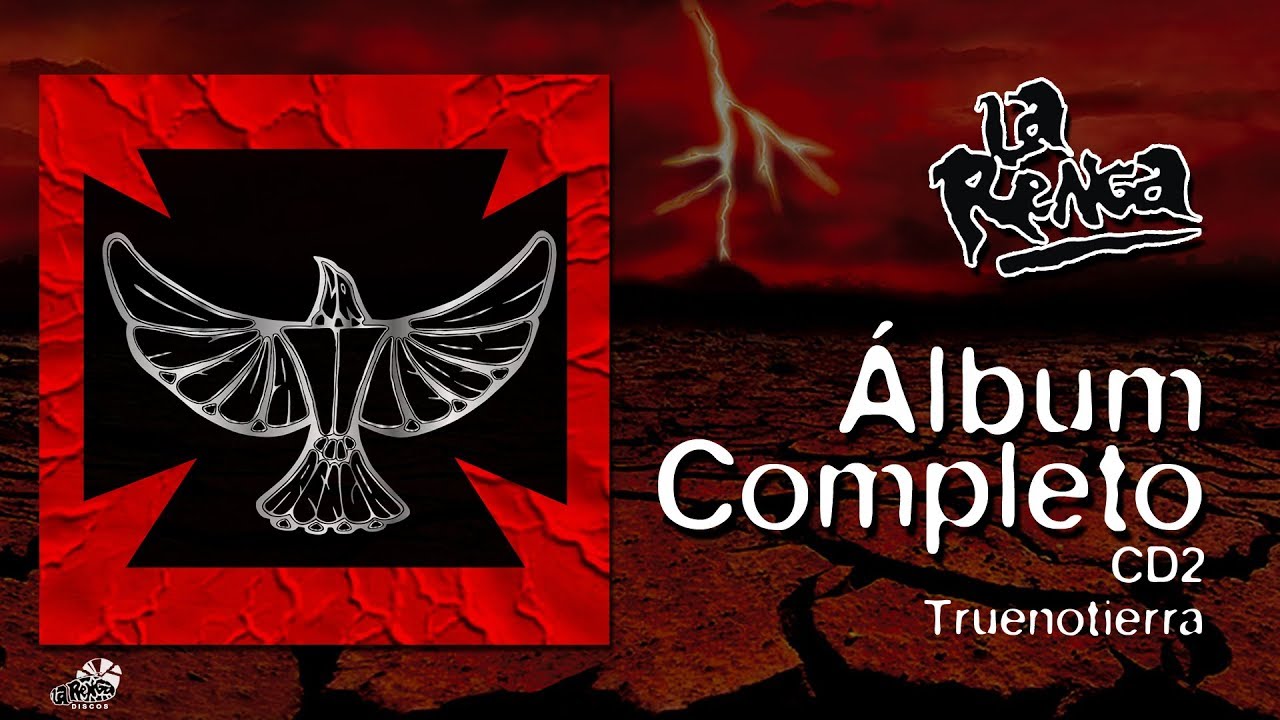 La Renga - Truenotierra - Álbum Completo - CD 2