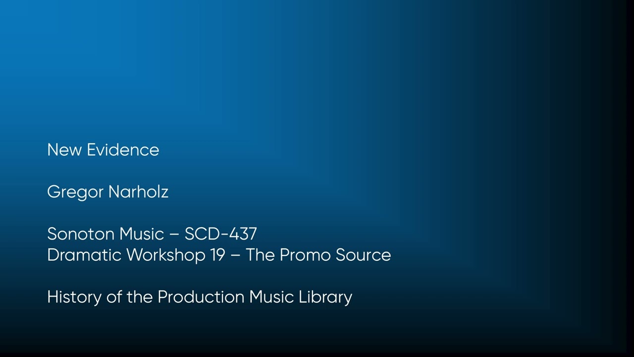 New Evidence - Gregor Narholz | Sonoton Music (SCD-437) [Full Track] - HOTPML 