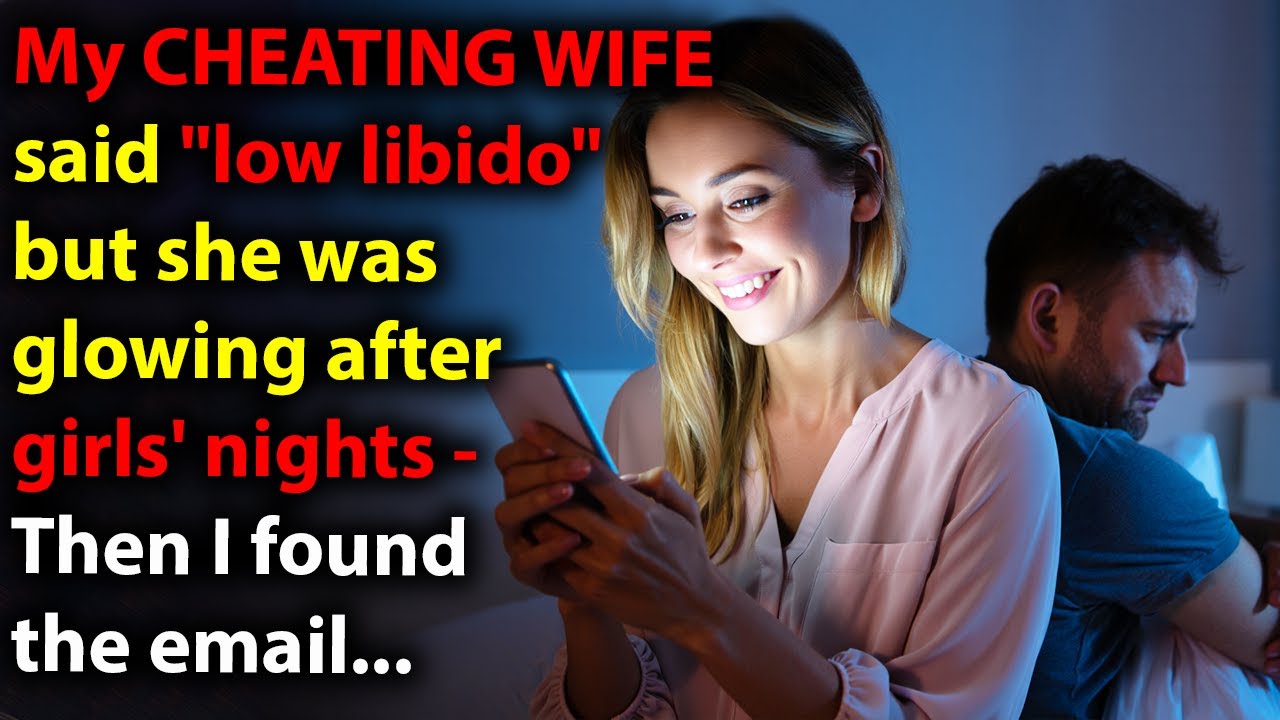 My Wife's "Low Libido" Excuse Shattered When I Found The Hotel Email | Cheating Wife Reddit Story