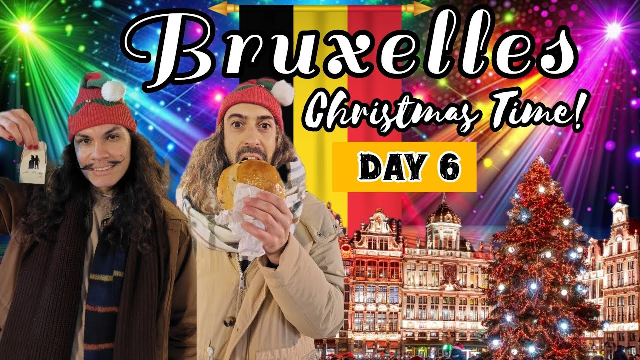 Christmas Time in Brussels | Wonders of Belgium |  Belgio by Night | All I Want For Christmas Is You