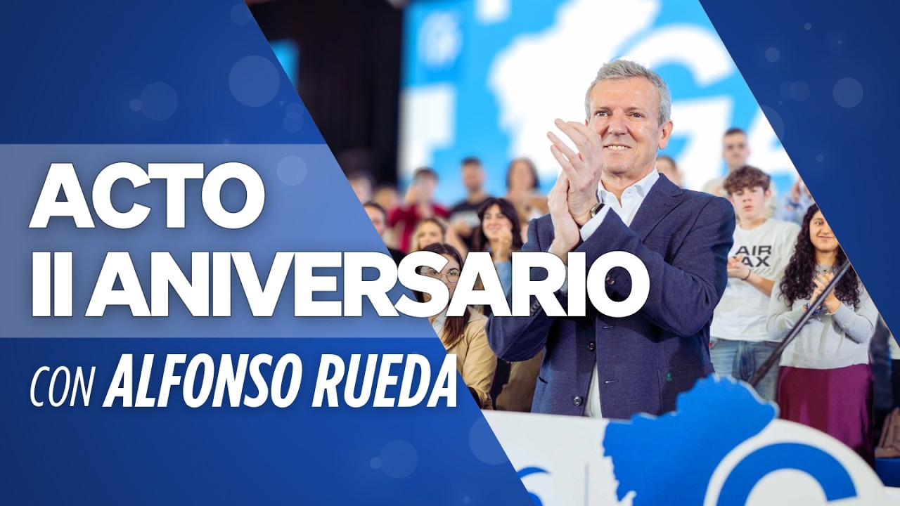 🎂 𝗔𝗖𝗧𝗢 𝗜𝗜 𝗔𝗡𝗜𝗩𝗘𝗥𝗦𝗔𝗥𝗜𝗢 | Con Alfonso Rueda en Santiago de Compostela