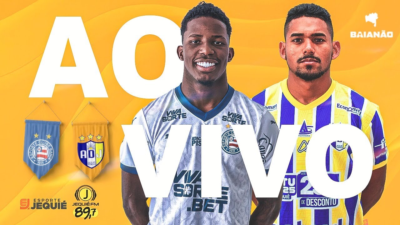 AO VIVO | BAHIA X JEQUIÉ - BAIANÃO 2026