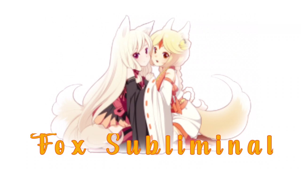 Fox Ears and Tail | Subliminal