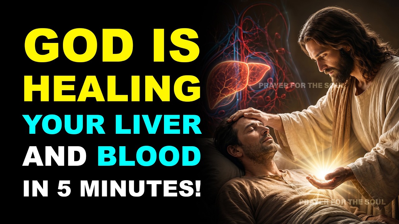 LIVER AND BLOOD DISEASES RECEIVE TOTAL HEALING | 3 MINUTES AFTER THIS POWERFUL PRAYER
