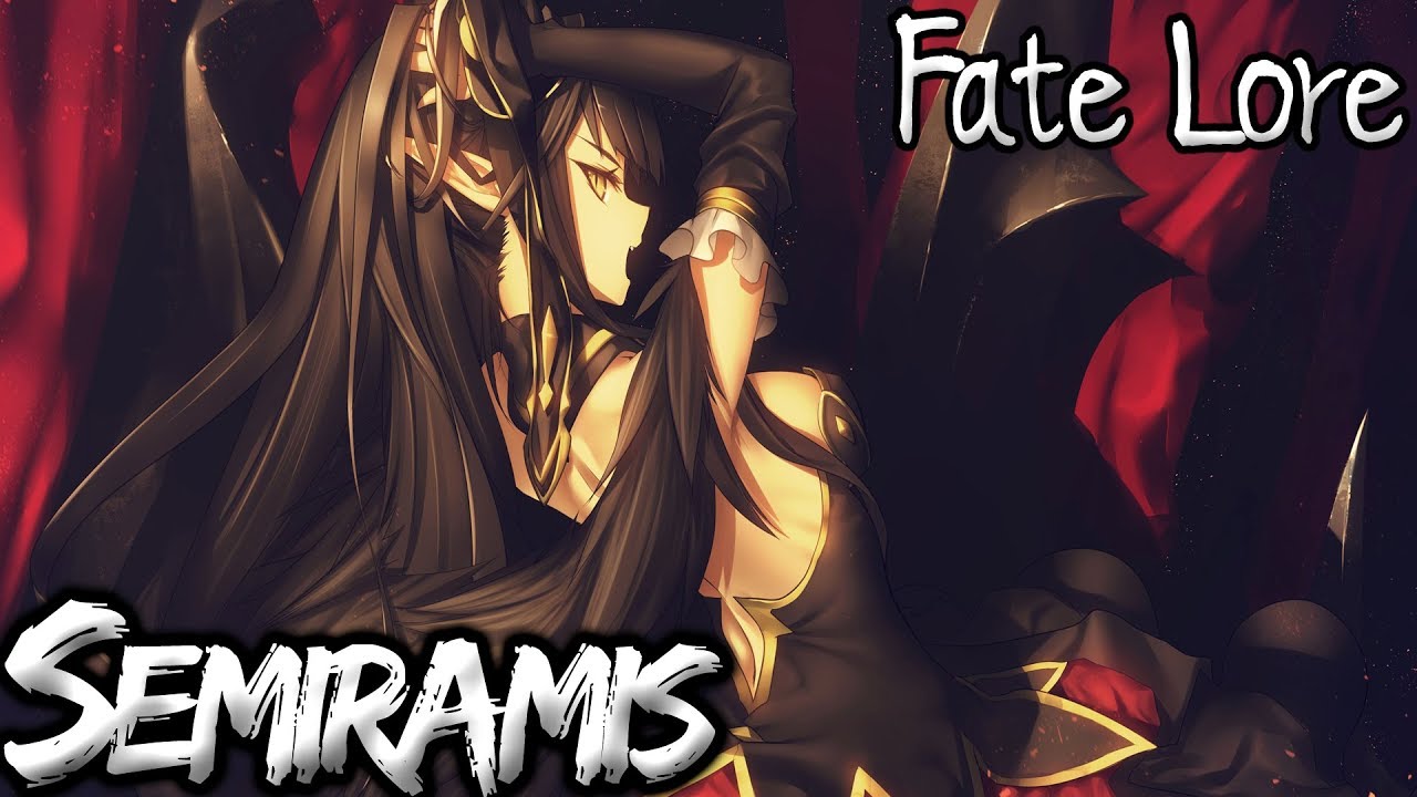Fate Lore - The Tale of Semiramis [FGO & Apocrypha]