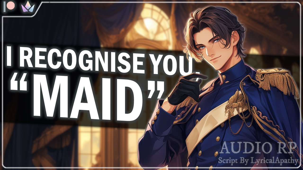 Blowing Your Cover In Front Of The Prince! [M4F] [Hiding From A Party] [Secret Royal]