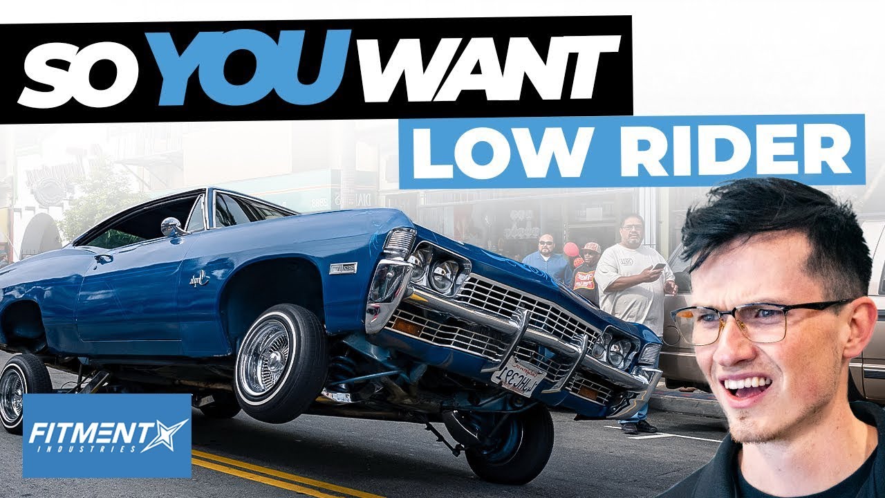 So You Want a Lowrider