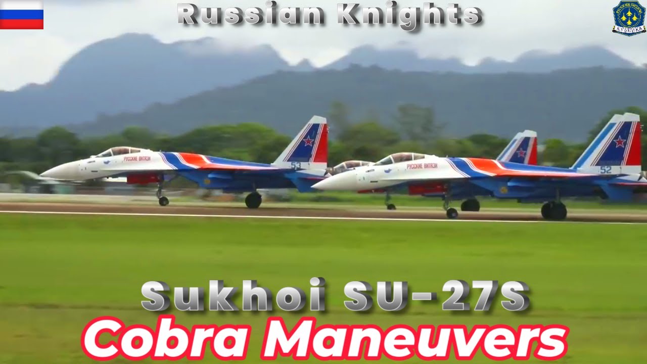 Russian Knights Aerobatic Team Sukhoi SU-27S In Action // Cobra Pugachev Maneuvers