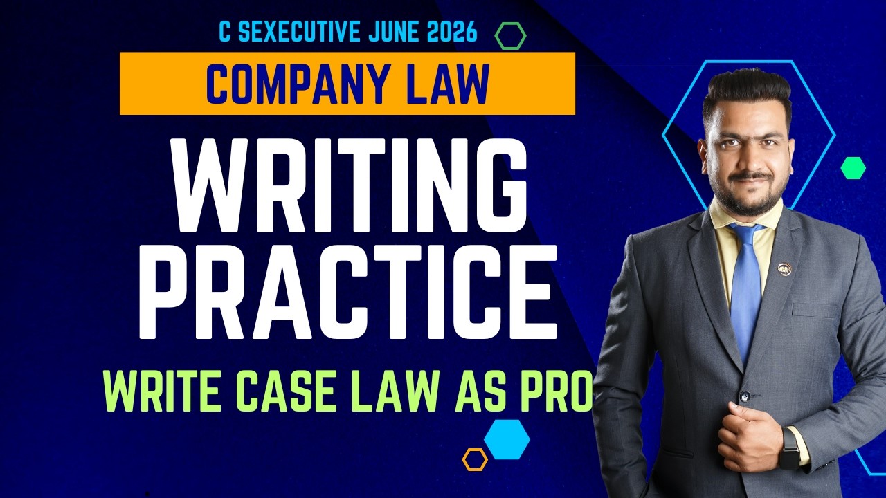 CLAW Case Study Writing Practice | CS Tushar Pahade #csexecutive
