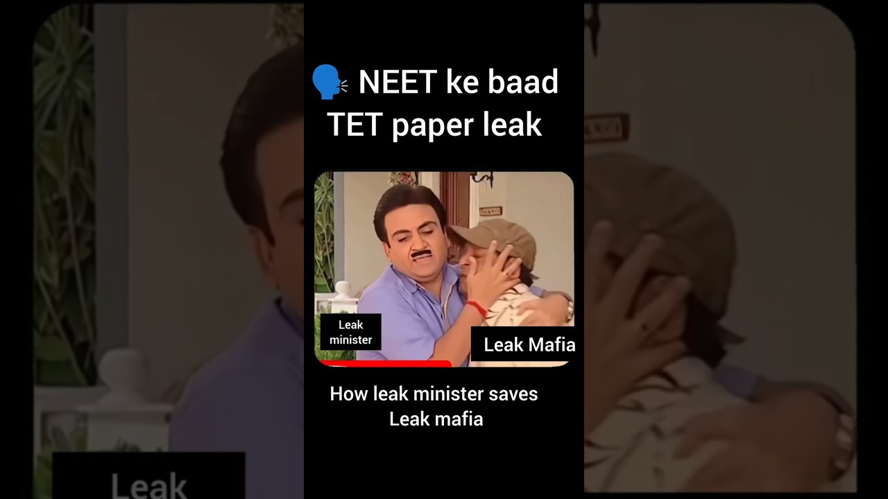 After NEET... TET Paper Leak Controversy 😭 | Students Be Like 🤡 | TMKOC Meme #shorts