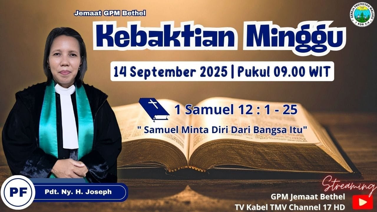 Kebaktian Minggu 14, September 2025 || Pdt Ny H Joseph || Gereja Joseph Kam