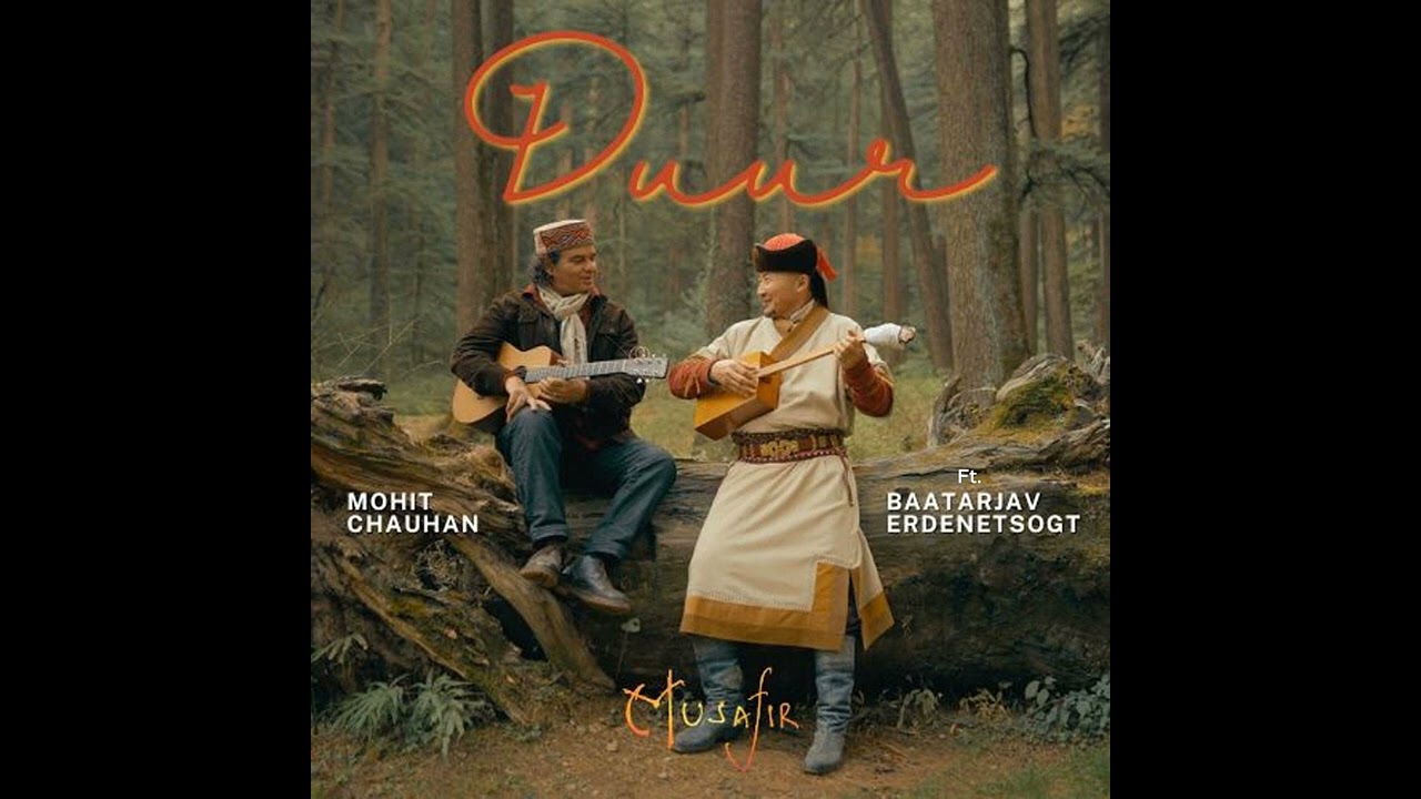 Duur - Mohit Chauhan ft. Baatarjav Erdenetsogt | Musafir Album