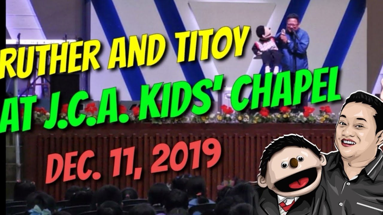 Ruther and Titoy at JCA Kids Chapel 2019